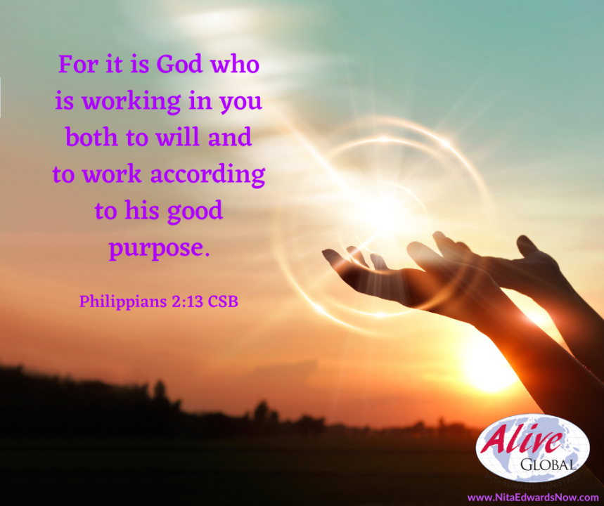 For it is God who is working in you both to will and to work